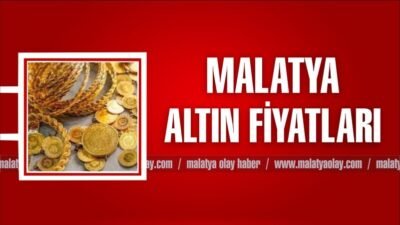 Malatya altın fiyatları ne kadar oldu?