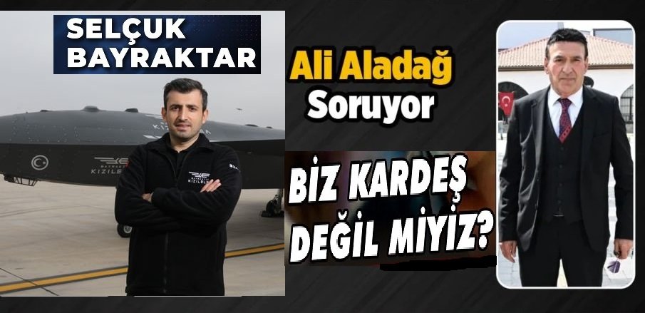 Selçuk Bayraktar’a Sesleniyorum Malatya’yı Neden Unuttunuz Biz Kardeş Değil Miyiz..?