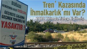 malatya tren kazasi ihmalkarlik yol sorunu