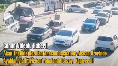 Akan Trafikte Bozulan Aracını Başka Bir Aracın Üzerinde Ayaklarıyla İttirirken Yakalandı! Cezayı Kapıverdi!