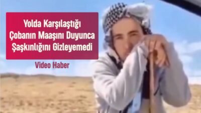 Malatya Yolunda Karşılaştığı Çobanın Maaşını Duyunca Şaşkınlığını Gizleyemedi: "Ankara'yı Bırakıp