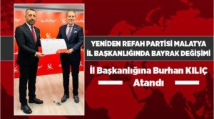 yeniden refah partisi malatya il baskani burhan kilic