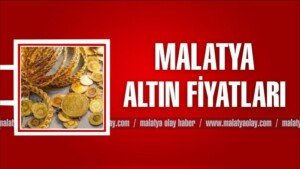 malatya altin fiyatlari borsasi