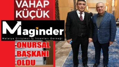 Ali Aladağ…:Malatya Olay…:
İş dünyasında bir ilk daha yaşandı...Kısa adı MAGİNDER