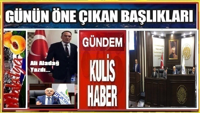 Malatya Meclisin de Gündeme Taşınanlar  Ve Konuşulanlar…