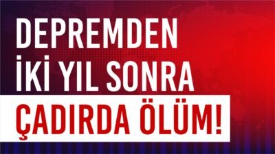 6 Şubat deprem felaketinin üzerinden neredeyse iki yıl geçti, ancak