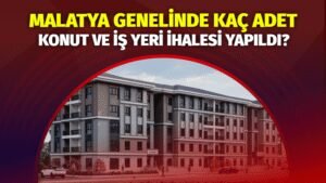 malatya genelinde kac konut ve is yeri ihalesi yapildi ee6f2c3