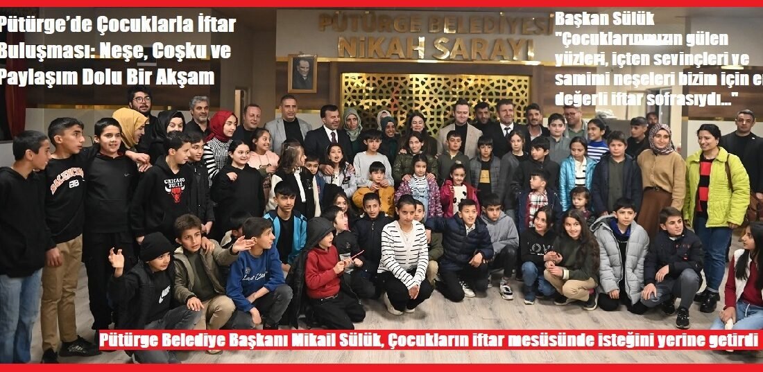 Ali Aladağ…:Malatya Olay…:
Belediye Başkanı Sülük iftarı kendi elleriyle hazırladı…Pütürge’de Çocuklarla