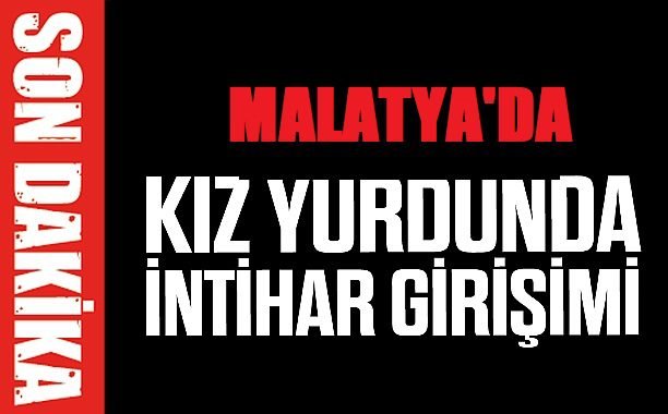 Ali Aladağ…:Malatya Olay…:
Son dakika…Sıcak haber…Malatya’da kız öğrenci yurdundan intihar girişimi…9