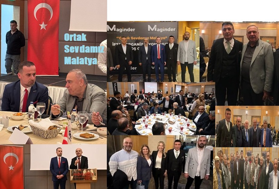 Ali Aladağ…:Malatya Olay…:
MAGİNDER’den birlik ve beraberlik iftarı: “Malatya’yı terk etmedik,