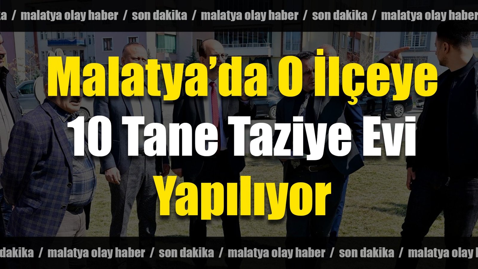 Malatya'da O İlçeye 10 Adet Taziye Evi Yapılıyor 3
