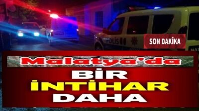 Uğur Hanbey Aladağ…:Malatya Olay…:
Son dakika...Acı haber...Malatya’da intihar olaylarına bir yenisi