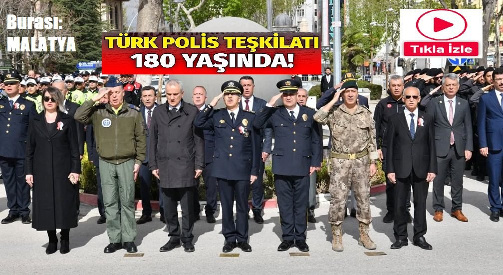 Ali Aladağ…:Malatya Olay…:
Günün sıcak haberi…Malatya’da da Türk Polis Teşkilatının 180.