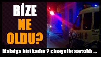 Ali Aladağ…:Malatya Olay Haber…:
Malatya’ya ne oldu…? Bu gidiş nereye…? Son