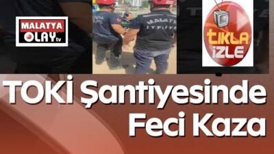 Ali Aladağ…: Malaya Olay Haber…:
Son dakika…Sıcak haber…: Malatya’da TOKİ şantiyesinde