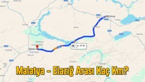 malatya elazig malatya arasi kac km kac saat