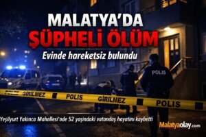 Malatya supheli olum yilmaz karabas