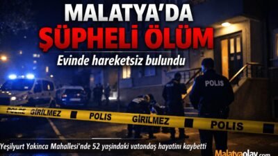 Malatya Yakınca Mahallesi'nde Şüpheli Ölüm: Hamit Karabaş Evinde Hareketsiz Bulundu,