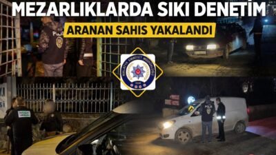 Malatya Emniyet Müdürlüğü ekiplerince il genelinde mezarlıklar ve çevresinde gerçekleştirilen