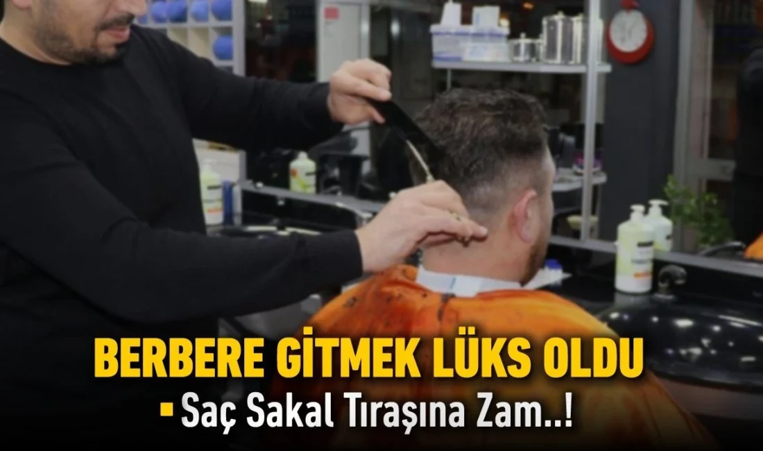 Malatya’da artan hayat pahalılığı ve işletme giderleri, berber tarifelerine dev