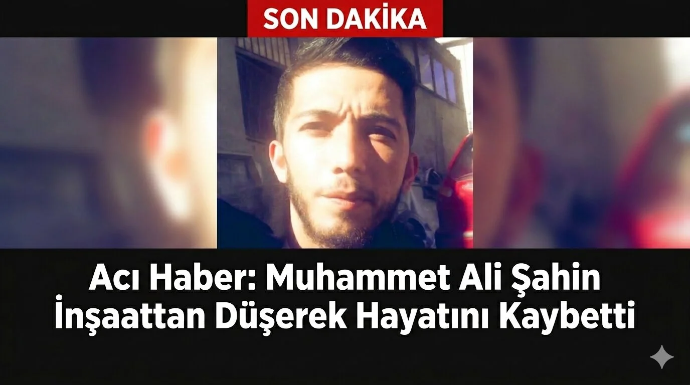 Malatya’da Şantiyeden Düşen Gençten Acı Haber: Muhammet Ali Şahin Hayatını Kaybetti 1