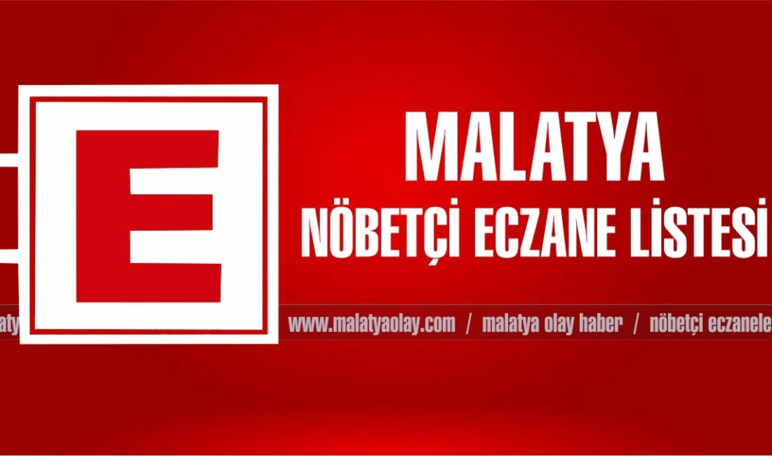 Malatya merkez ve ilçelerinde 13 Nisan 2026 Pazartesi günü hizmet
