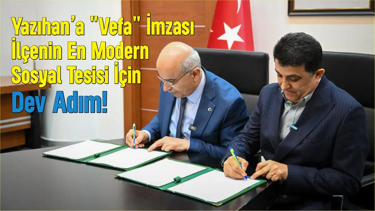 Yazıhan’a "Vefa" İmzası: İlçenin En Modern Sosyal Tesisi İçin Dev Adım! 4 Yazıhan’a "Vefa" İmzası: İlçenin En Modern Sosyal Tesisi İçin Dev Adım! 3