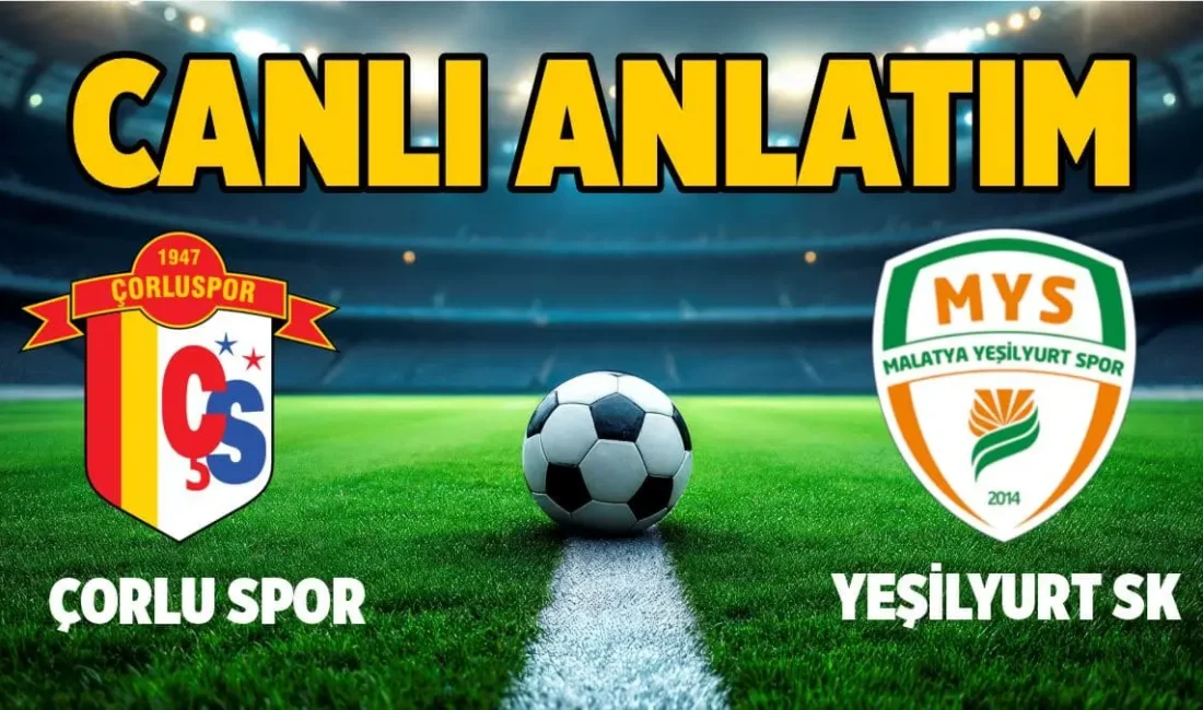 Malatya Yeşilyurt Spor - Çorlu Spor Canlı skor İzle