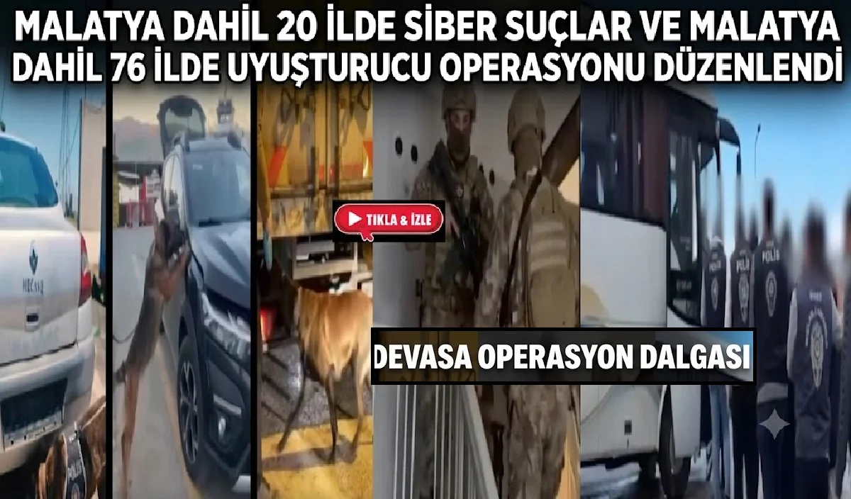Siber Suçlar ve Uyuşturucu Operasyonu Ali Aladağ…:Malatya Olay Haber…:
Son dakika…Sıcak haber…İçişleri Bakanlığı Malatya dahil 20