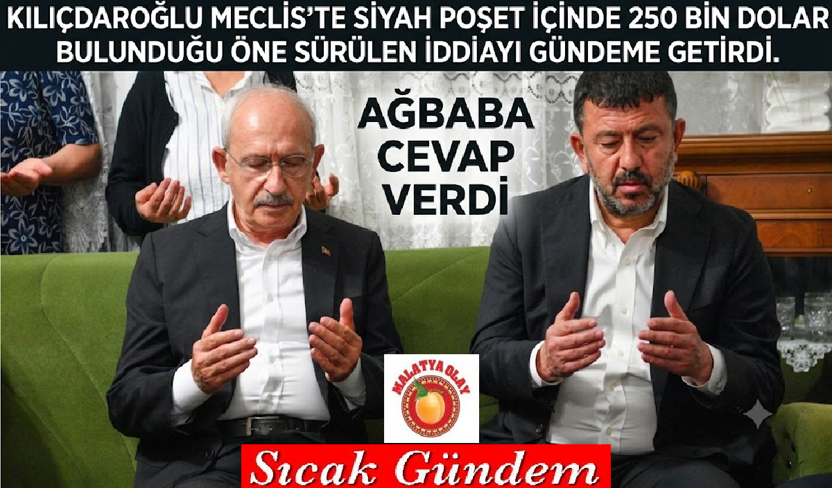 Ağbaba, Bu para kanıtlansın, Malatya Meydanı’nda kafama sıkar, intihar ederim Ali Aladağ…:Malatya Olay Haber…:
Veli Ağbaba'dan Kılıçdaroğlu'nun "250 bin dolar" iddiasına