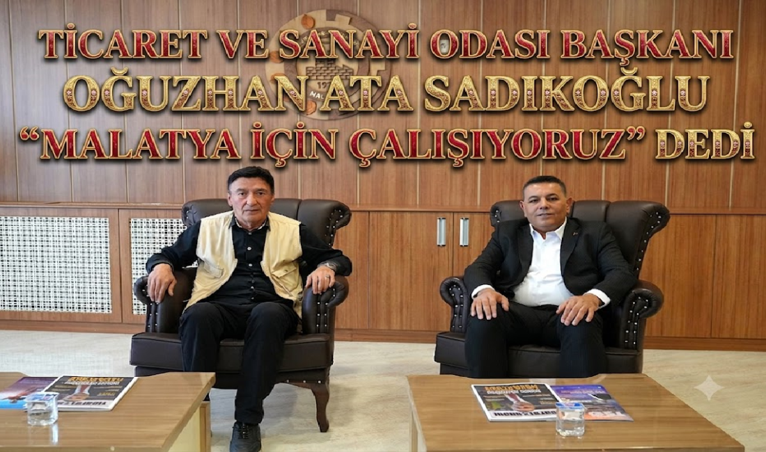 Ali Aladağ…:Malatya Olay Haber…:
Malatya'nın sesi olan  Ticaret ve Sanayi