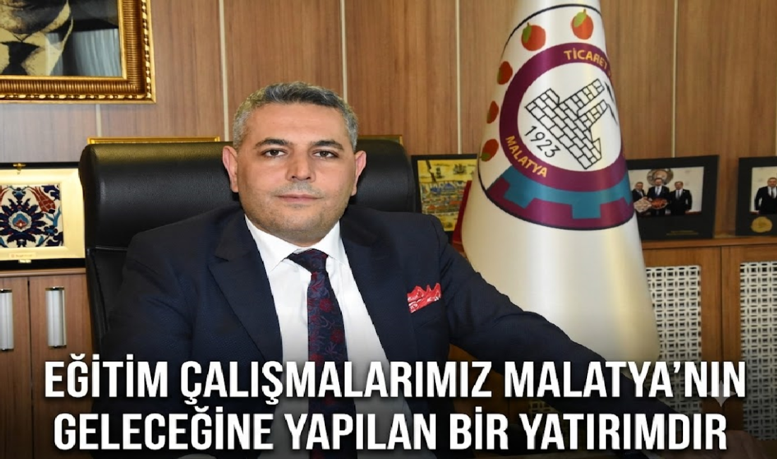 Uğur Hanbey Aladağ…:Malatya Olay Haber…:
Malatya Ticaret ve Sanayi Odası, üyelerinin