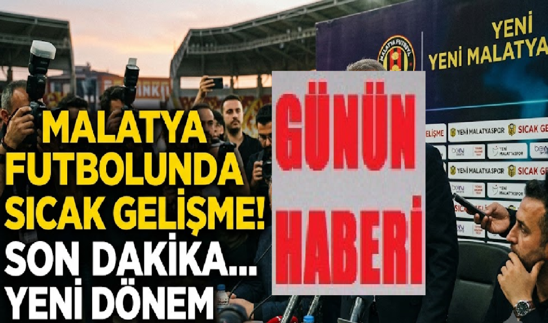 Ali Aladağ…:Malatya Olay Haber…:
Son dakika...Sıcak haber...Ortak karar haberi geldi...Yeni Malatyaspor