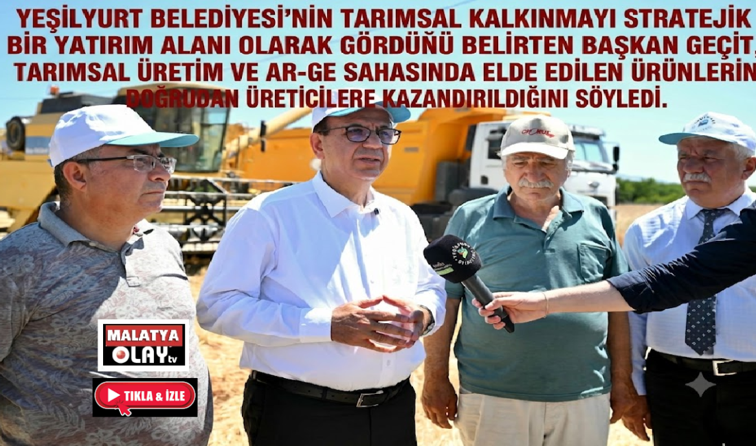 Uğur Hanbey Aladağ…:Malatya Olay Haber…:
Yeşilyurt Belediyesi'nin tarımsal kalkınmayı stratejik bir
