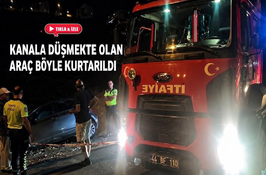 Malatya'da kanala düşmekte olan aracı itfaiye kurtardı 3