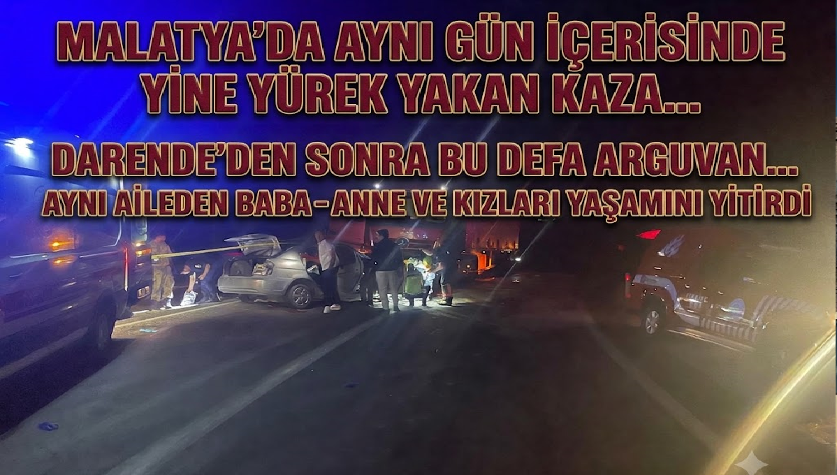 Uğur Hanbey Aladağ...:Malatya Olay Haber...:
Bir gün içerisinde yine ölümlü trafik