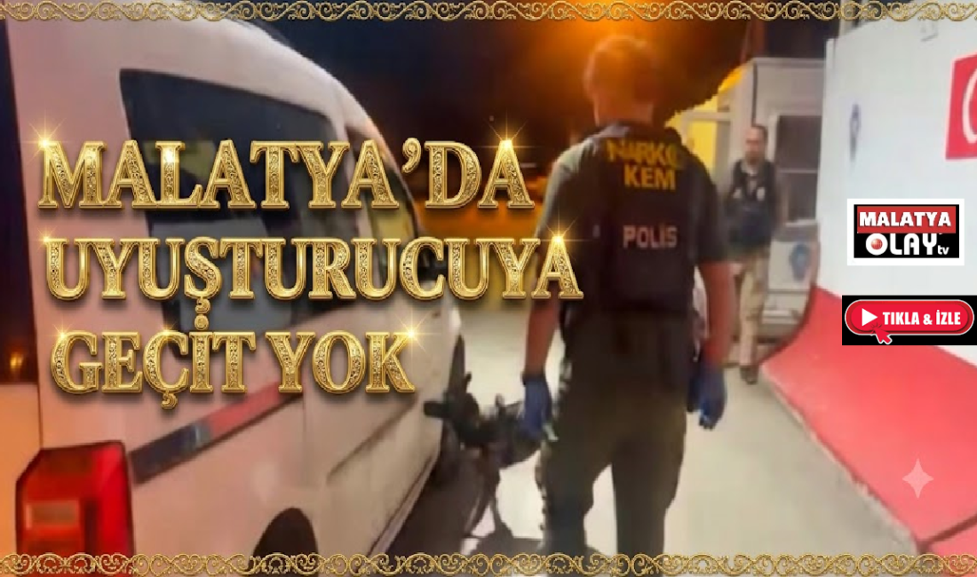 Ali Aladağ…:Malatya Olay Haber…:
Son dakika…Sıcak haber…Malatya polisi uyuşturucuya geçit vermiyor.