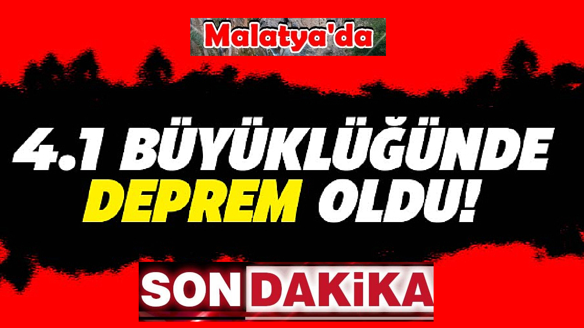 Malatya Akçadağ'da 4.1 şiddetinde deprem oldu 3 Malatya Akçadağ'da 4.1 şiddetinde deprem oldu 2