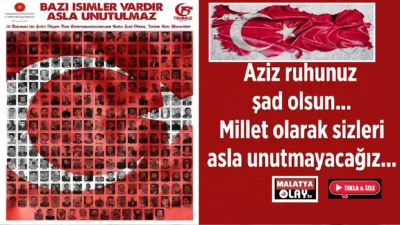 Ali Aladağ Malatya Olay Haber…:
FETÖ'nün 15 Temmuz 2016'daki hain darbe