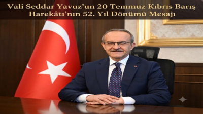 Ali Aladağ…:Malatya Olay Haber…:
Malatya Valisi Seddar Yavuz "Kıbrıs Türk halkının