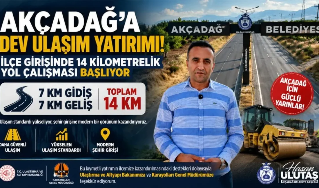 Akçadağ Belediye Başkanı Hasan Ulutaş, ilçe girişinde toplam 14 kilometrelik