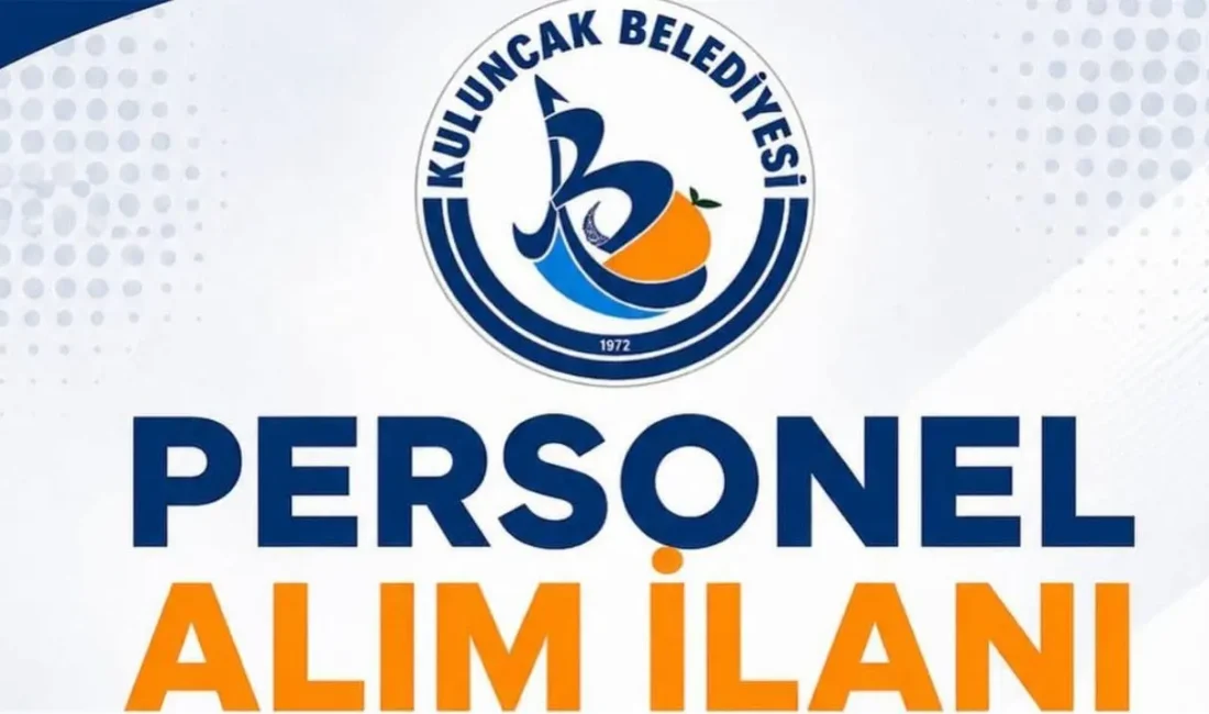 Kuluncak Belediyesi, bünyesindeki personel eksikliğini tamamlamak üzere yeni bir personel