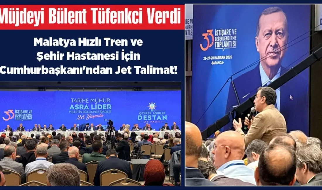 Malatya için tarihi gün! AK Parti Malatya Milletvekili Bülent Tüfenkci,