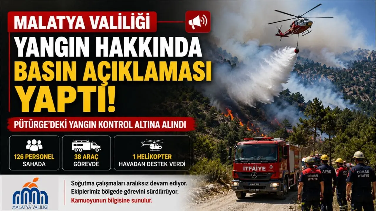 Malatya Valiliği’nden Pütürge Yangınıyla İlgili Kritik Açıklama! Son Durum Paylaşıldı Malatya Valiliği Yangın Hakkında Basın Açıklaması Yaptı: Pütürge'deki Son Durum