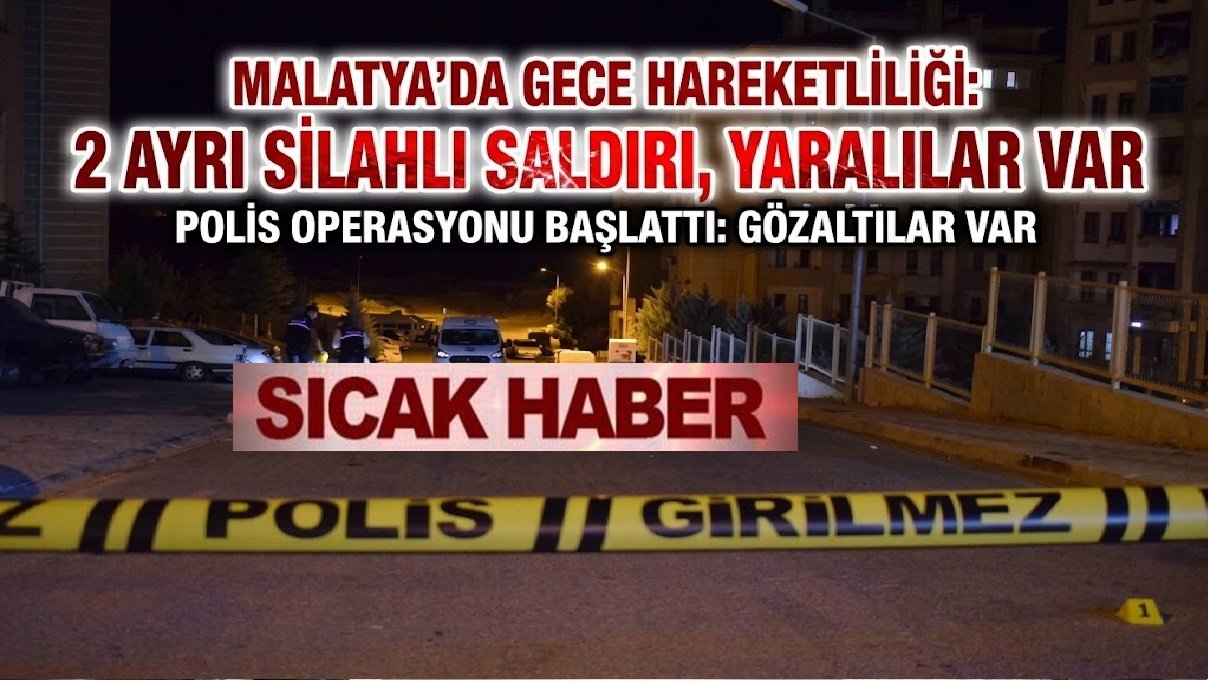 Malatya'da 2 ayrı silahlı olayda yaralananlar hastanelere kaldırıldı 1