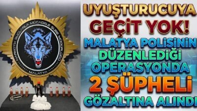 Ali Aladağ…:Malatya Olay Haber…:
Malatya’da emniyet güçlerinin zehir tacirlerine yönelik düzenlediği