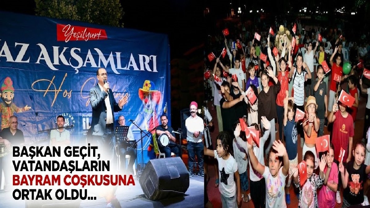 Yeşilyurt'ta 30 Ağustos Zafer Bayramı coşkusu yaz akşamlarına taşındı 2 Yeşilyurt'ta 30 Ağustos Zafer Bayramı coşkusu yaz akşamlarına taşındı 1