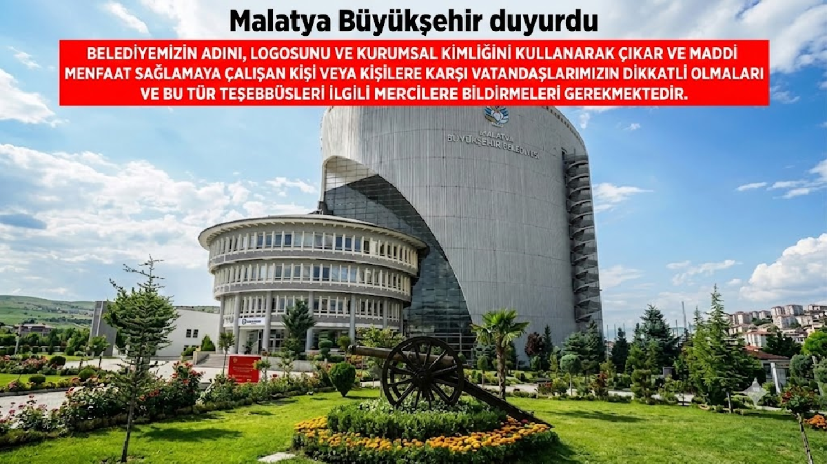 Malatya Büyükşehir Belediyesi Duyurdu...DİKKAT! 2 Malatya Büyükşehir Belediyesi Duyurdu...DİKKAT! 1