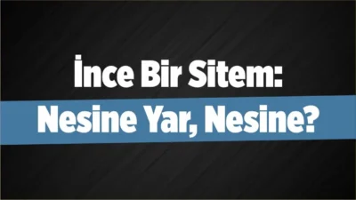 Anadolu’nun o eski, içli türküsü yükselir bazen gürültünün ortasından: “Nesine