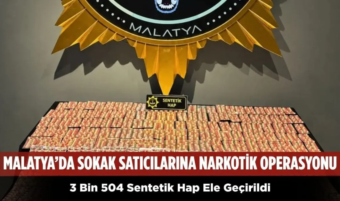 Malatya’da narkotik ekiplerinin sokak satıcılarına yönelik yürüttüğü fiziki takipli çalışmalar